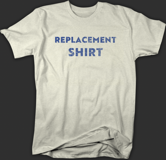 Replacement Shirt
